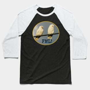 FML! Baseball T-Shirt